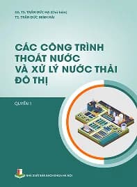 Các Công Trình Thoát Nước và Xử Lý Nước Thải Đô Thị