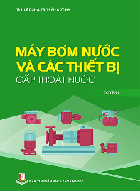 Máy Bơm Nước và Các Thiết Bị Cấp Thoát Nước
